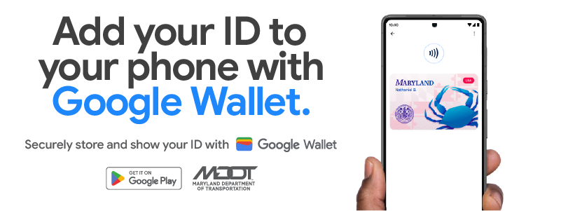 Maryland Mobile ID for Google Wallet